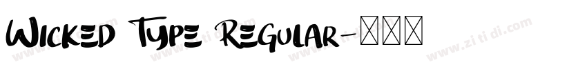 Wicked Type Regular字体转换